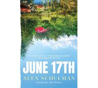 June 17th - Alex Schulman - Bloomsbury Circus - ebook (ePub) - Livre