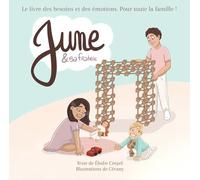 June et sa fratrie: Le livre des besoins et des émotions pour toute la famille