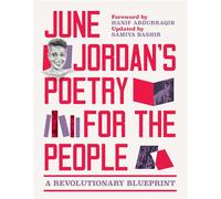 June Jordan’s Poetry for the People (Expanded Edition) A Revolutionary Blueprint - June Jordan - Haymarket Books - ebook (ePub) - Livre