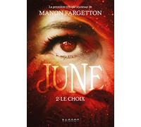 June - Le choix