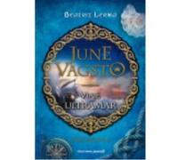 June Vagsto. Viaje A Ultramar - González Lerma, Beatriz González Lerma, Beatriz (Auteur)