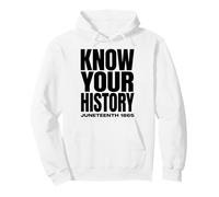 Juneteenth 1865 Know Your History Freedom Day Sweat à Capuche