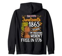 Juneteenth 1865 Melanin Women My Ancestors Weren't Free 1776 Sweat à Capuche