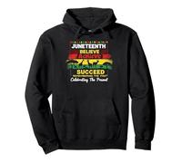 Juneteenth Believe Achieve Succeed African Pride Sweat à Capuche