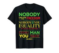 Juneteenth Black History Citation Nobody Can Give You Freedom T-Shirt