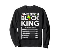 Juneteenth Black King Faits nutritionnels Mélanine Men Père Sweatshirt