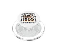 Juneteenth Break Every Chain Freeish 1865 Hommes Femmes Garçon Fille PopSockets PopGrip pour MagSafe