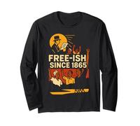 Juneteenth Free-ish Since 1865 Histoire des Noirs africains Manche Longue