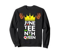 Juneteenth Queen Black Girl Magic Melanine Poppin Girl Power Sweatshirt