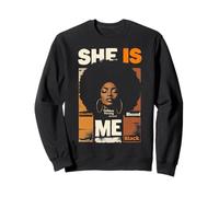 Juneteenth She's Me Strong Motivated Black Woman Empowerment Sweatshirt