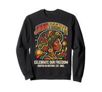 Juneteenth Women Black History Freedom 1865 June 19th Sweatshirt