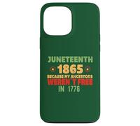 JUNETH Parce Que Mes ancêtres n'étaient Pas Libres en 1776 Meme Coque pour iPhone 13 Pro Max