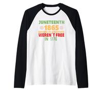 JUNETH Parce Que Mes ancêtres n'étaient Pas Libres en 1776 Meme Manche Raglan
