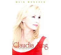 Jung,Claudia - Mein München: Auch wenn es nicht vernünftig ist