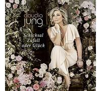 Claudia Jung – Schicksal, Zufall Oder.. – CD
