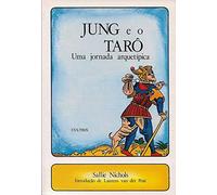 Jung e o Tarô. Uma Jornada Arquetípica (Em Portuguese do Brasil)