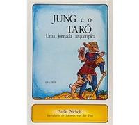 Jung E O Tarô. Uma Jornada Arquetípica S Nichols (Auteur)