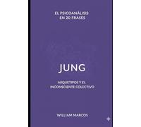 Jung en 20 frases: Arquetipos y el inconsciente colectivo
