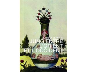 Jung entre l'Orient et l'Occident