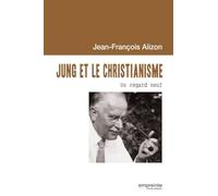 Jung et le christianisme. Un regard neuf