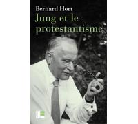 Jung et le protestantisme: La face méconnue d'un pionnier
