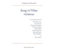 Jung et l'élan créateur: 10e Colloque de Bruxelles (La Hulpe, 5-7 mai 2016)