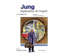 Jung, explorateur de l'esprit - Carole Sédillot - Dervy-Livres - broché - Etude