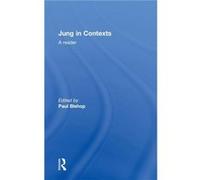 Jung in Contexts by Paul Bishop Paul Bishop (Auteur)