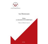 Jung, la religion d'un hérétique - Luc Néfontaine - Eme Et Intercommunications - broché - Essai
