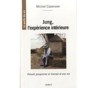 Jung, l'expérience intérieure