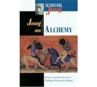 Jung on Alchemy, Encountering Jung Series C. G. Jung, Nathan Schwartz-Salant (Auteur)