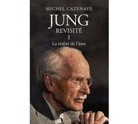 JUNG revisité T1 Michel Cazenave (Auteur)