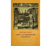JUNG Y LA IMAGINACIÓN ALQUÍMICA