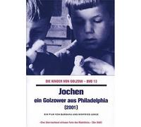 Junge,Barbara - Die Kinder von Golzow 13 - Jochen - Ein Golzower aus Philadelphia