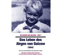 Junge,Barbara - Die Kinder von Golzow 7 - Das Leben des Jürgen von Golzow