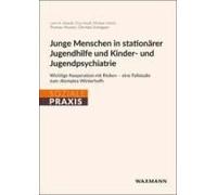 Junge Menschen In Stationärer Jugendhilfe Und Kinder- Und Jugendpsychiatrie
