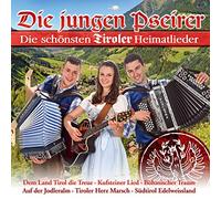 Jungen Pseirer,die - Die Schönsten Tiroler Heimatlieder