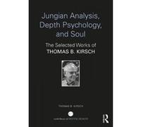 Jungian Analysis, Depth Psychology, and Soul G