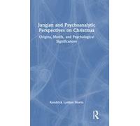 Jungian And Psychoanalytic Perspectives On Christmas