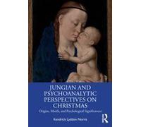 Jungian And Psychoanalytic Perspectives On Christmas