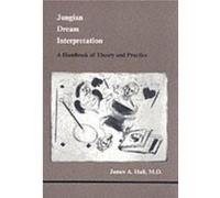 Jungian Dream Interpretation by James A Hall James A. Hall (Auteur)