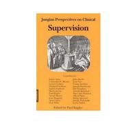 Jungian Perspectives on Clinical Supervision – Daimon