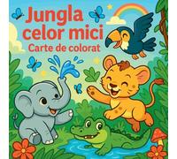 Jungla celor mici - carte de colorat