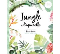 Jungle à l'aquarelle - Marie Boudon - Mango - broché - Essai