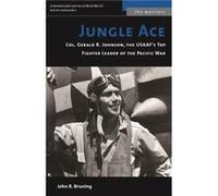 Jungle Ace by John R. Bruning John R. Bruning (Auteur)