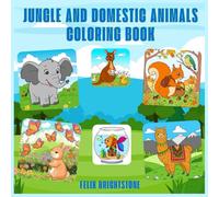 Jungle and Domestic Animals Coloring Book