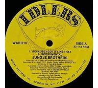 Jungle Brothers - Because I Got It Like That