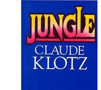 Jungle - - Claude Klotz - Albin Michel - Livre