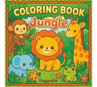 Jungle Cuties Coloring Book: Huggable Coloring Book: 40 Adorable Kawaii Animals to Color and Love