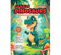 Jungle Dinosaurs Coloring Book for Kids Ages 4-8: Fun Wild Dino Adventures with Big Easy-to-Color Pages | Single-Sided | Perfect Travel Size & Bold Lines
